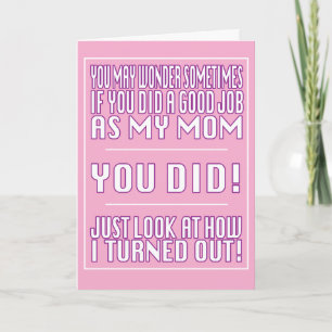 Funny Good Job Mum Card