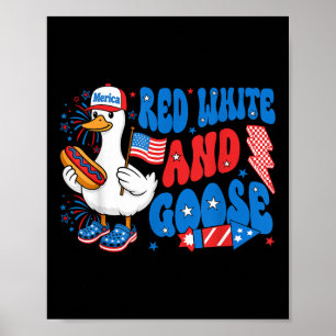 Funny Goose 4th Of July Patriotic Cute Red White A Poster