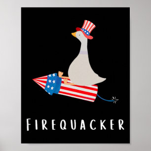 Funny Goose Fourth Of July Firequacker Independenc Poster