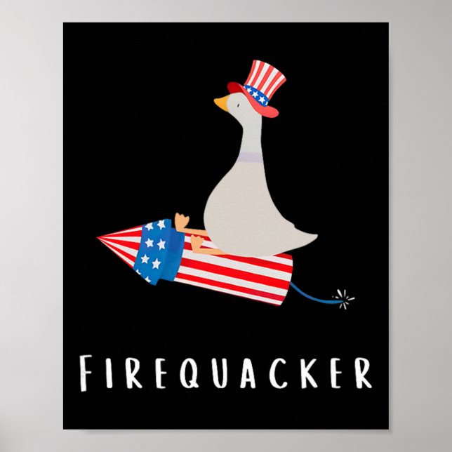Funny Goose Fourth Of July Firequacker Independenc Poster (Front)