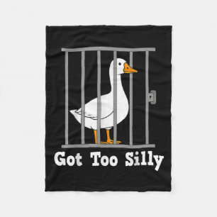Funny Goose Meme Got Too Silly Humour For Men Wome Fleece Blanket