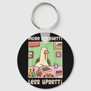 Funny Goose Meme Humour Saying More Spaghetti Less Key Ring