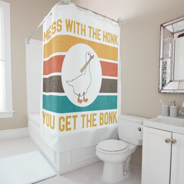 Funny Goose Mess With The Honk You Get The Bon Shower Curtain (In Situ)