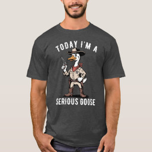 Funny Goose Sheriff Cowboy Western Serious Goose T-Shirt