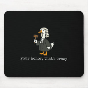 Funny goose silly lawyer law school graduation mouse pad
