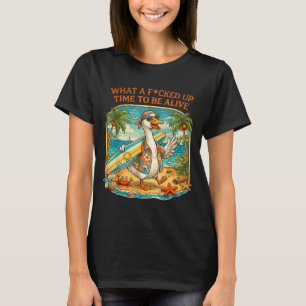Funny goose surf beach summer what a wild time to T-Shirt