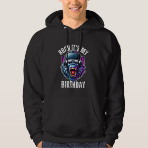 Funny Gorilla Birthday Boys Adult Kids Bruh Its My Hoodie