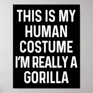 Funny Gorilla Costume Shirt Halloween Adults Kids  Poster