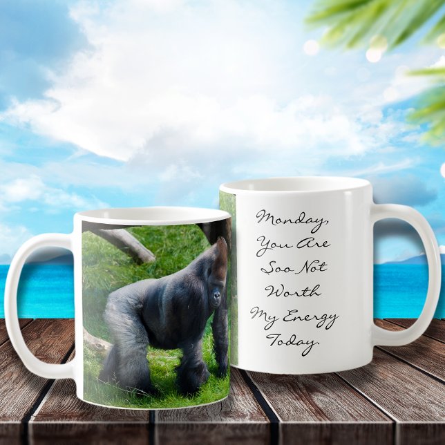 Funny Gorilla Monday Worth My Energy Today Coffee Mug (Creator Uploaded)