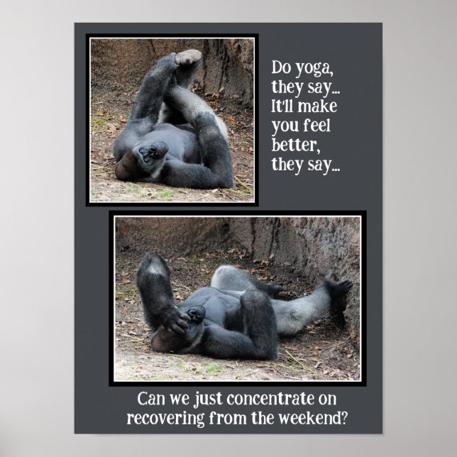 Funny Gorilla, Too Much Weekend Party Poster (Front)