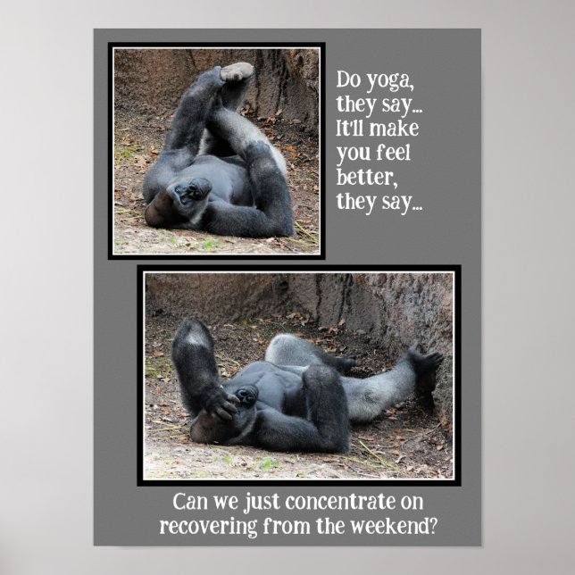Funny Gorilla, Too Much Weekend Party Poster (Front)
