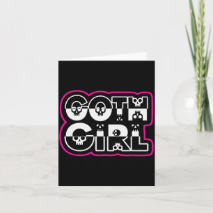 Funny Goth Girl Black And White  Card