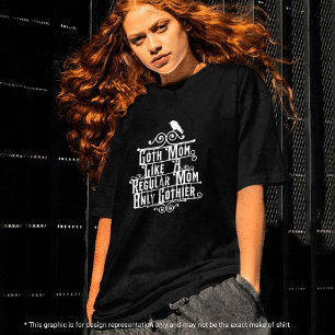 Funny Goth Mothers Day Funny  T-Shirt Tri-Blend Shirt