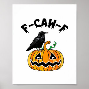 Funny Gothic Crow Humour F-Caw-F Essential Poster