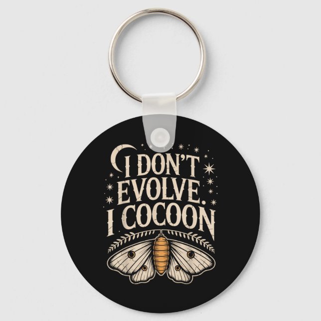Funny Gothic Quote Dont Evolve Cocoon Sarcastic Key Ring (Front)