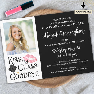 Funny Graduate KISS MY CLASS GOODBYE Photo Invitation