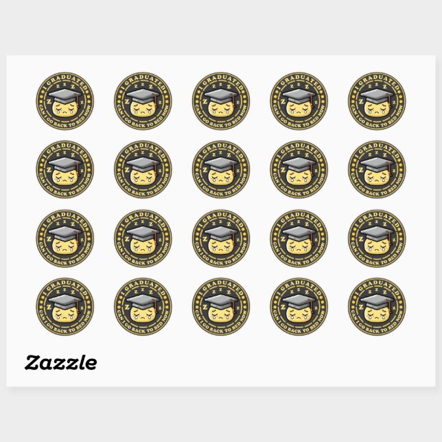 Funny Graduation Back To Sleep Classic Round Sticker (Sheet)