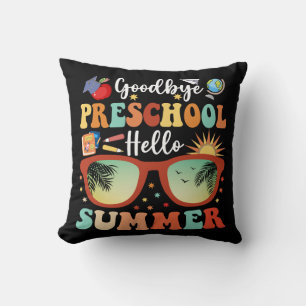 Funny Graduation Goodbye Preschool Hello Summer  Cushion