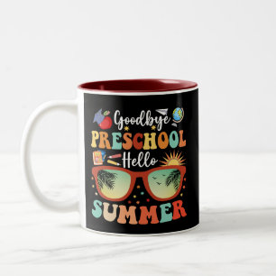 Funny Graduation Goodbye Preschool Hello Summer Two-Tone Coffee Mug