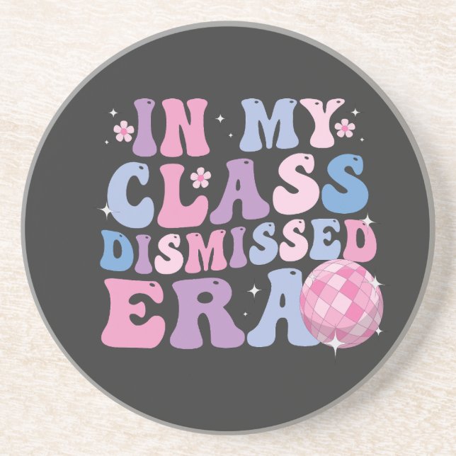 Funny Graduation In My Class Dismissed Era Retro   Coaster (Front)