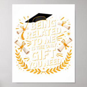 Funny Graduation Quote Being Related To Me 2025 Poster