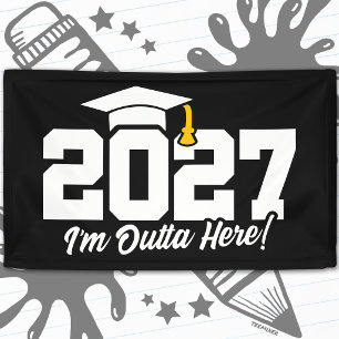 Funny Graduation Quote Senior Class of 2027 Banner