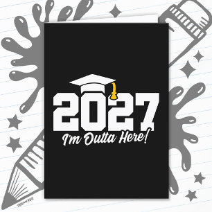 Funny Graduation Quote Senior Class of 2027 Card