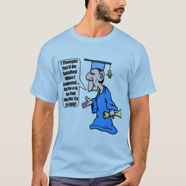 Funny Graduation T Shirts and Gifts (Front)