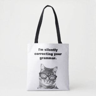 Funny grammar police cat elementary school teacher tote bag