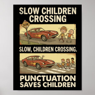 Funny Grammar Punctuation Saves Children English T Poster