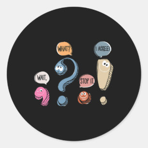 Funny Grammar Teacher Punctuation Gift For English Classic Round Sticker