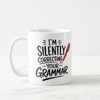 Funny Grammer Coffee Mug