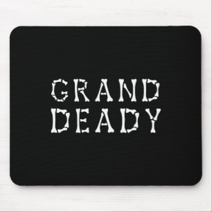 Funny Grand Deady Halloween Mummy Deady Halloween  Mouse Pad