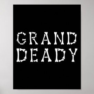 Funny Grand Deady Halloween Mummy Deady Halloween  Poster