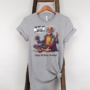 Funny Granddad Happy Birthday Grandpa T-Shirt