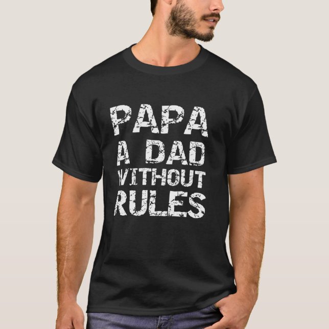 Funny Grandfather Gift Father s Day Papa A Dad Wit T-Shirt (Front)