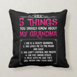 Funny Grandkids Grandchildren Best Grandma Cushion<br><div class="desc">Funny Grandkids Grandchildren Best Grandma. 5 things you should know about my Grandma. Funny Grandmother Gift from granddaughter and grandson.</div>