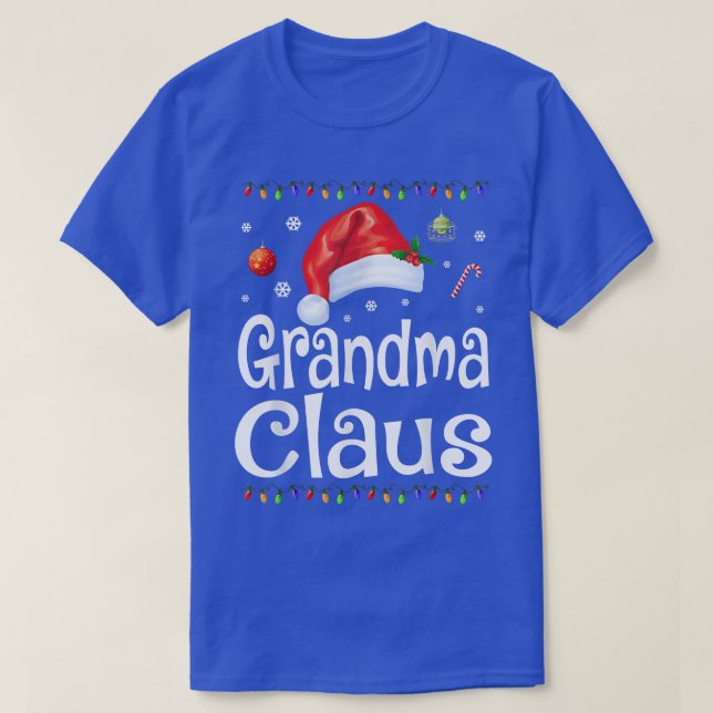 Funny Grandma Claus Christmas  Pyjamas Santa Gift  T-Shirt (Design Front)