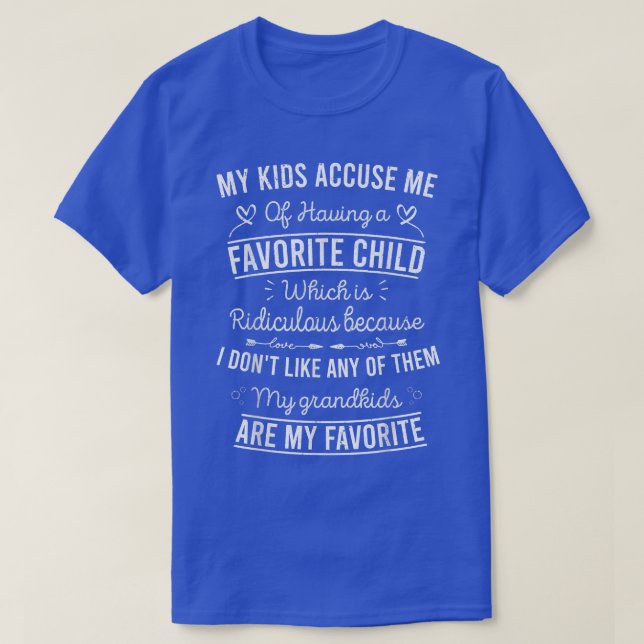Funny Grandma  for women My Grandkids Are My Favou T-Shirt (Design Front)