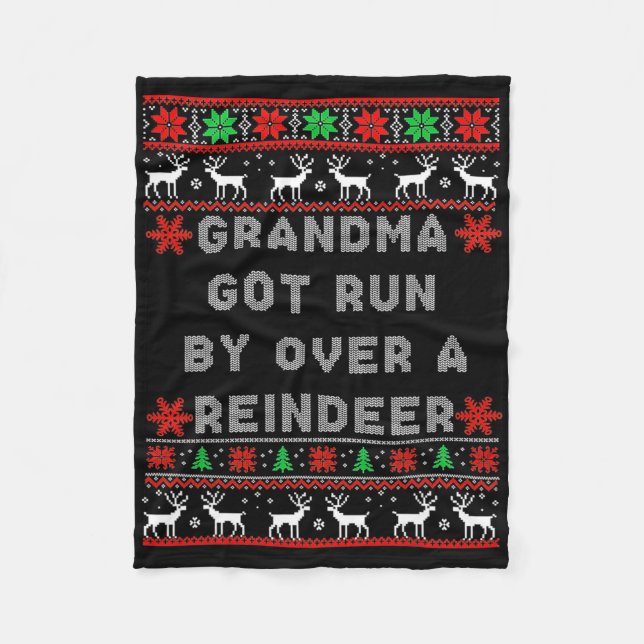 Funny Grandma Got Run Over By A Reindeer  Fleece Blanket (Front)