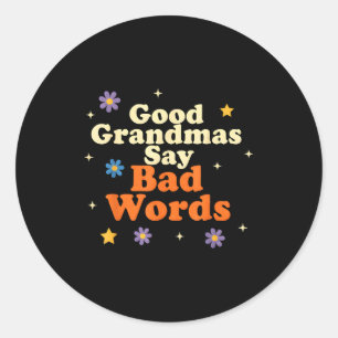 Funny grandma quote retro humor cool family vibes classic round sticker