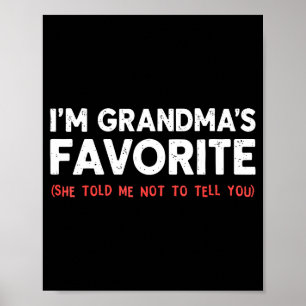 Funny Grandma’s Favorite Granhild I'm Grandma’s Fa Poster