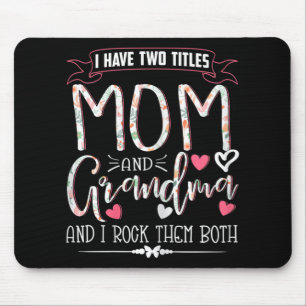 Funny Grandma Shirts Women Mum And Grandma I Rock Mouse Pad