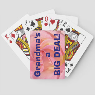 Funny Grandma's a BIG DEAL playing cards Humour