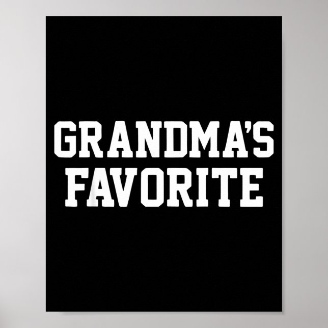 Funny Grandma's Favorite Black Modern Clic Crew  Poster (Front)