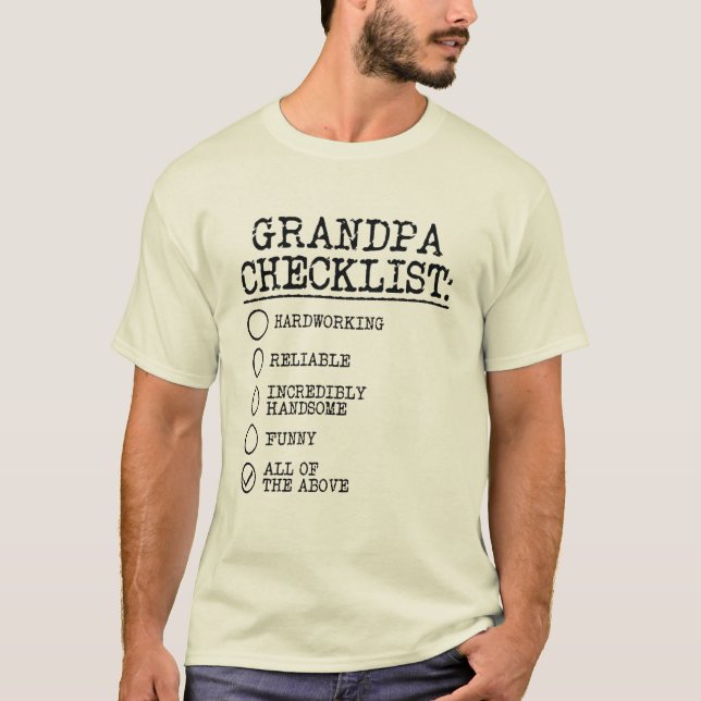 Funny Grandpa Checklist Hardworking Awesome T-Shirt (Front)