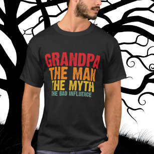 funny Grandpa man myth influencer T-Shirt