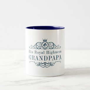 Funny Grandpa Mug   His Royal Highness Grandpapa