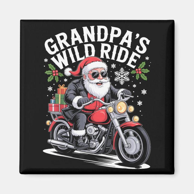 Funny Grandpa's Biker Ride Christmas Motorcycle Sa Magnet (Front)