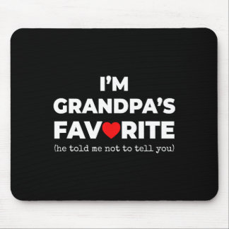 Funny Grandpa's Favorite Shirt I'm Grandpa's Favor Mouse Pad